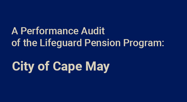A Performance Audit of Cape May's Lifeguard Pension Program